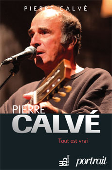 Pierre Calvé Biographie